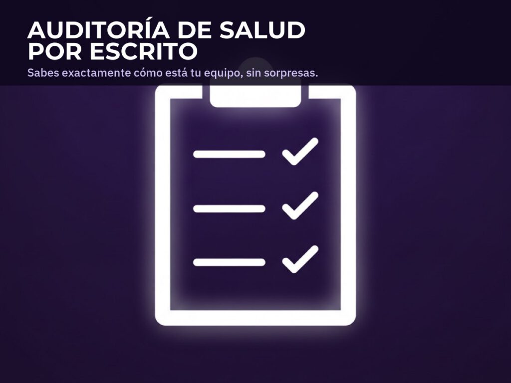 Auditoria de salud del equipo por escrito, sin sorpresas